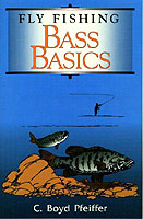 Fly Fishing Bass Basics