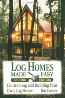 Log Homes Made Easy