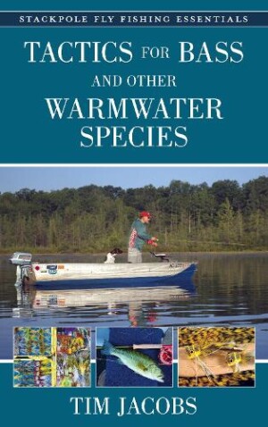 Tactics for Bass and Other Warmwater Species