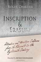 Inscription and Erasure