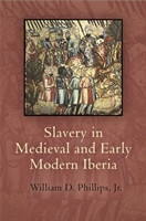 Slavery in Medieval and Early Modern Iberia