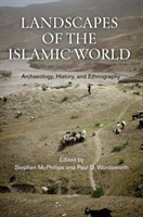 Landscapes of the Islamic World