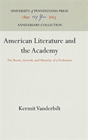 American Literature and the Academy