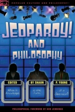 Jeopardy! and Philosophy