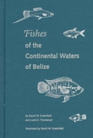 Fishes of the Continental Waters of Belize