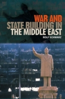 War and State Building in the Middle East
