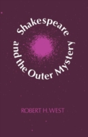 Shakespeare and the Outer Mystery