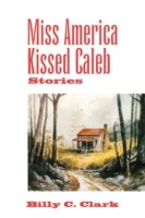 Miss America Kissed Caleb