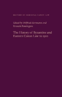  History of Byzantine and Eastern Canon Law to 1500