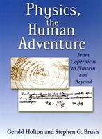 Physics, the Human Adventure