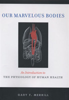 Our Marvelous Bodies