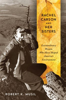 Rachel Carson and Her Sisters