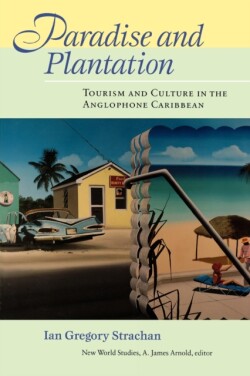 Paradise and Plantation