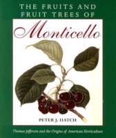 Fruits and Fruit Trees of Monticello