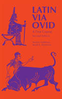 Latin via Ovid A First Course