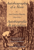 Autobiography of a Slave / Autobiografia De Un Esclavo