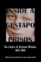 Inside a Gestapo Prison