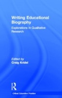 Writing Educational Biography Explorations in Qualitative Research