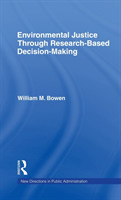 Environmental Justice Through Research-Based Decision-Making