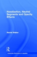 Nasalization, Neutral Segments and Opacity Effects