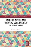 Modern Myths and Medical Consumerism