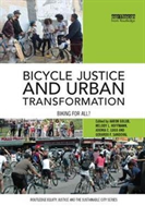 Bicycle Justice and Urban Transformation