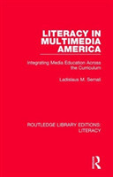 Literacy in Multimedia America Integrating Media Education Across the Curriculum