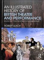 Illustrated History of British Theatre and Performance