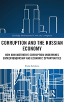 Corruption and the Russian Economy