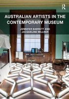 Australian Artists in the Contemporary Museum