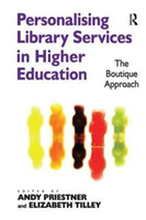 Personalising Library Services in Higher Education