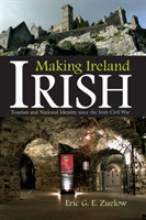 Making Ireland  Irish