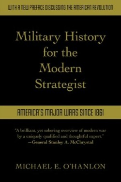 Military History for the Modern Strategist