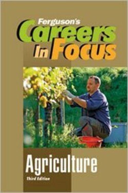 Agriculture (Ferguson's Careers in Focus)