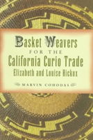 Basketweavers for the California Curio Trade
