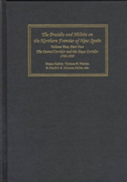 Presidio and Militia on the Northern Frontier of New Spain