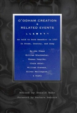 O?ODHAM CREATION AND RELATED EVENTS