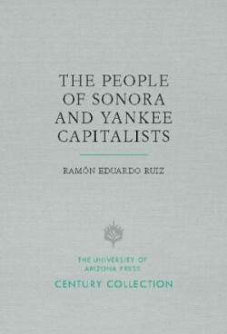 People of Sonora and Yankee Capitalists