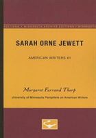 Sarah Orne Jewett - American Writers 61