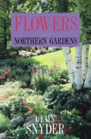 Flowers For Northern Gardens