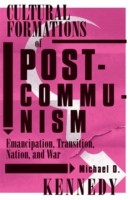 Cultural Formations Of Postcommunism