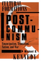 Cultural Formations Of Postcommunism