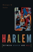 Harlem Between Heaven And Hell