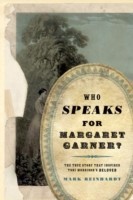 Who Speaks for Margaret Garner?