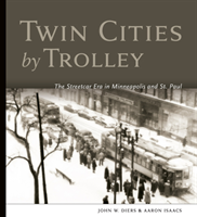 Twin Cities by Trolley