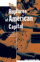 Ruptures Of American Capital