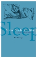 At the Borders of Sleep