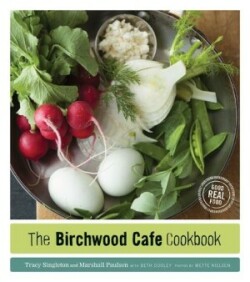 Birchwood Cafe Cookbook