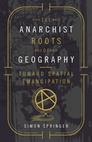 Anarchist Roots of Geography