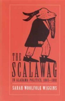 Scalawag in Alabama Politics, 1865-81